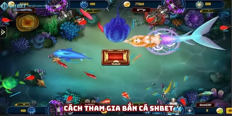 Cách tham gia bắn cá Shbet đơn giản