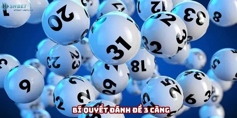 Bí Quyết Đánh Đề 3 Càng - Chạm Tay Vào Giải Thưởng Lớn