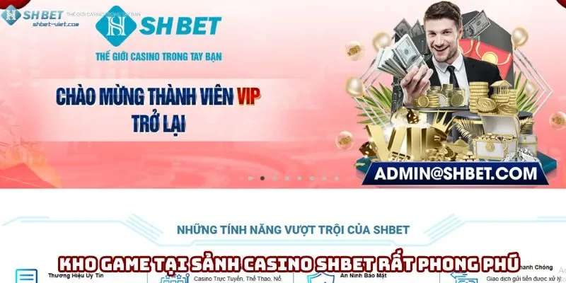 Kho game tại sảnh casino Shbet rất phong phú