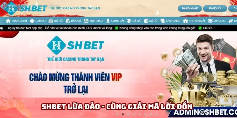 Shbet Lừa Đảo - Sự Thật Hay Chỉ Là Tin Đồn Thất Thiệt?